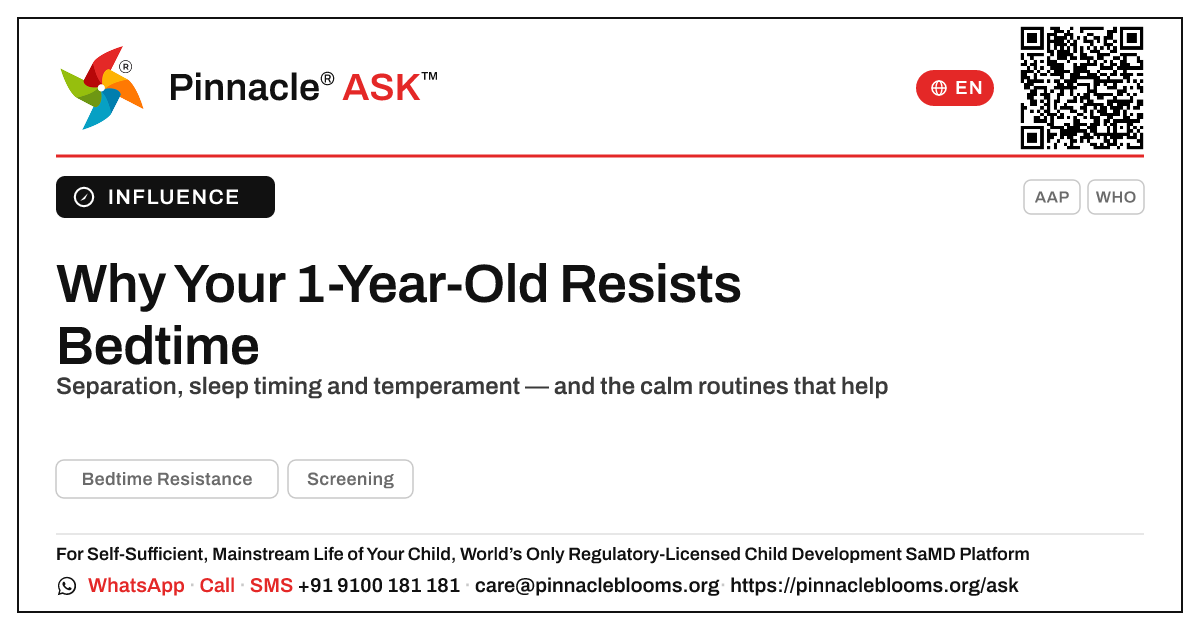 What causes bedtime resistance in a 1-year-old? — Pinnacle Ask answer card with a short explanation and QR link