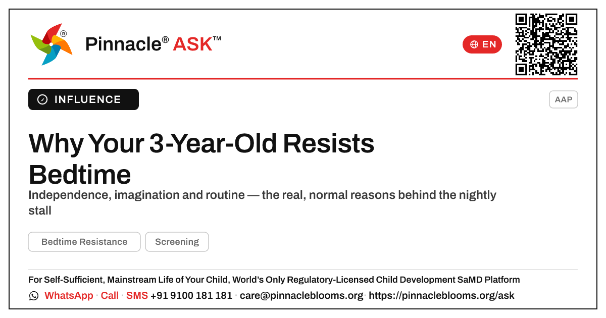 What causes bedtime resistance in a 3-year-old? — Pinnacle Ask answer card with a short explanation and QR link