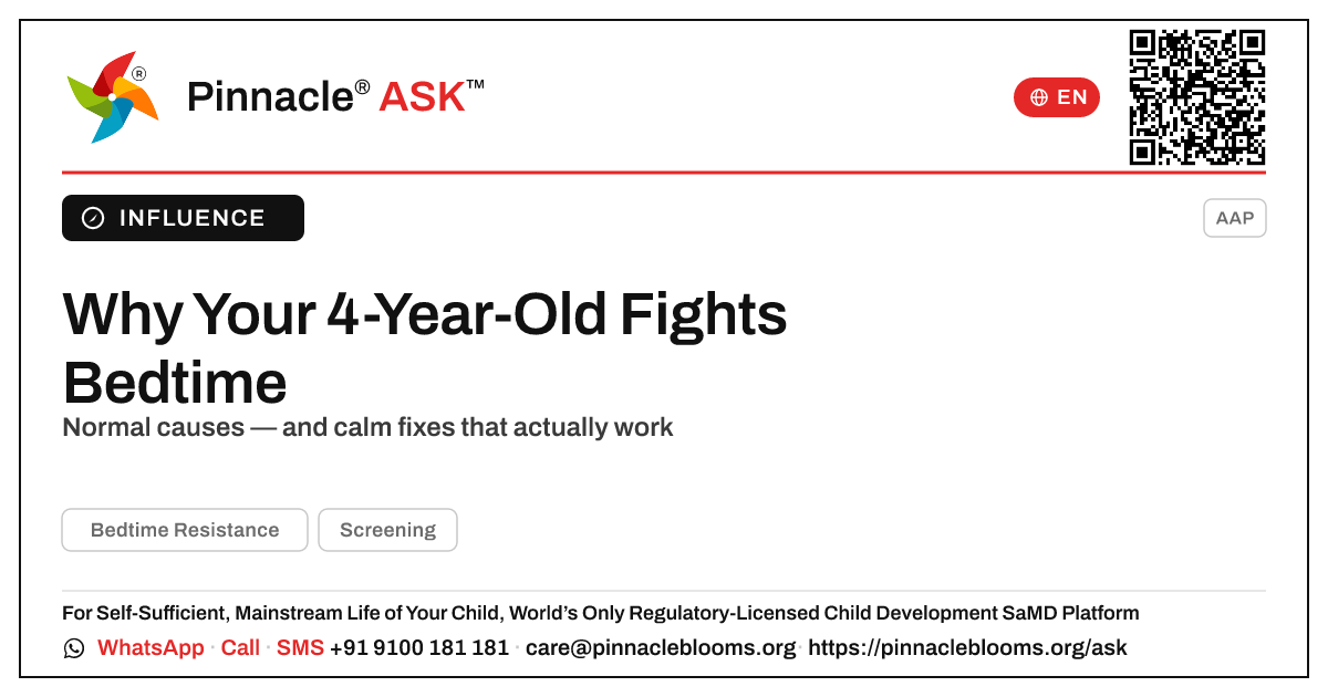 What Causes Bedtime Resistance in a 4-Year-Old? — Pinnacle Ask answer card with a short explanation and QR link