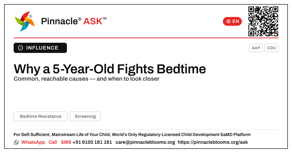 What causes bedtime resistance in a 5-year-old? — Pinnacle Ask answer card with a short explanation and QR link