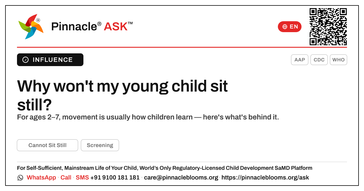 What causes a young child to not sit still? — Pinnacle Ask answer card with a short explanation and QR link