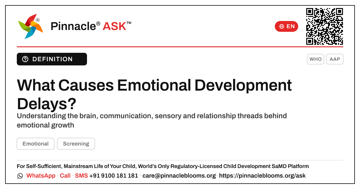 What causes delays in emotional development? — Pinnacle Ask answer card with a short explanation and QR link