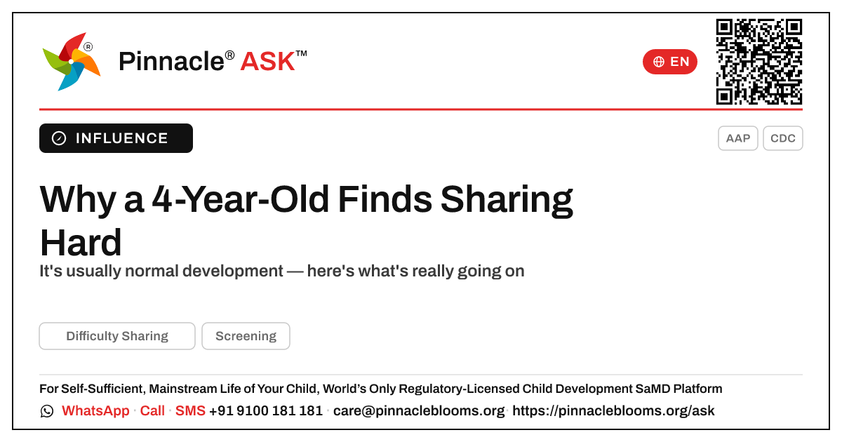 What causes difficulty sharing in a 4-year-old? — Pinnacle Ask answer card with a short explanation and QR link