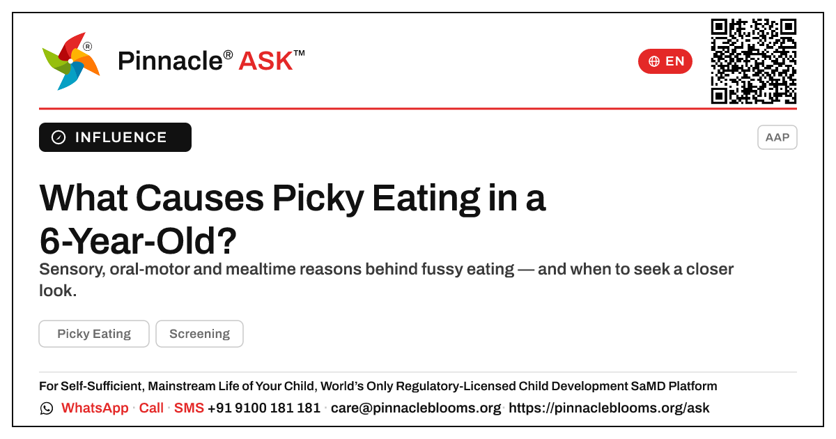 What causes picky eating in a 6-year-old? — Pinnacle Ask answer card with a short explanation and QR link
