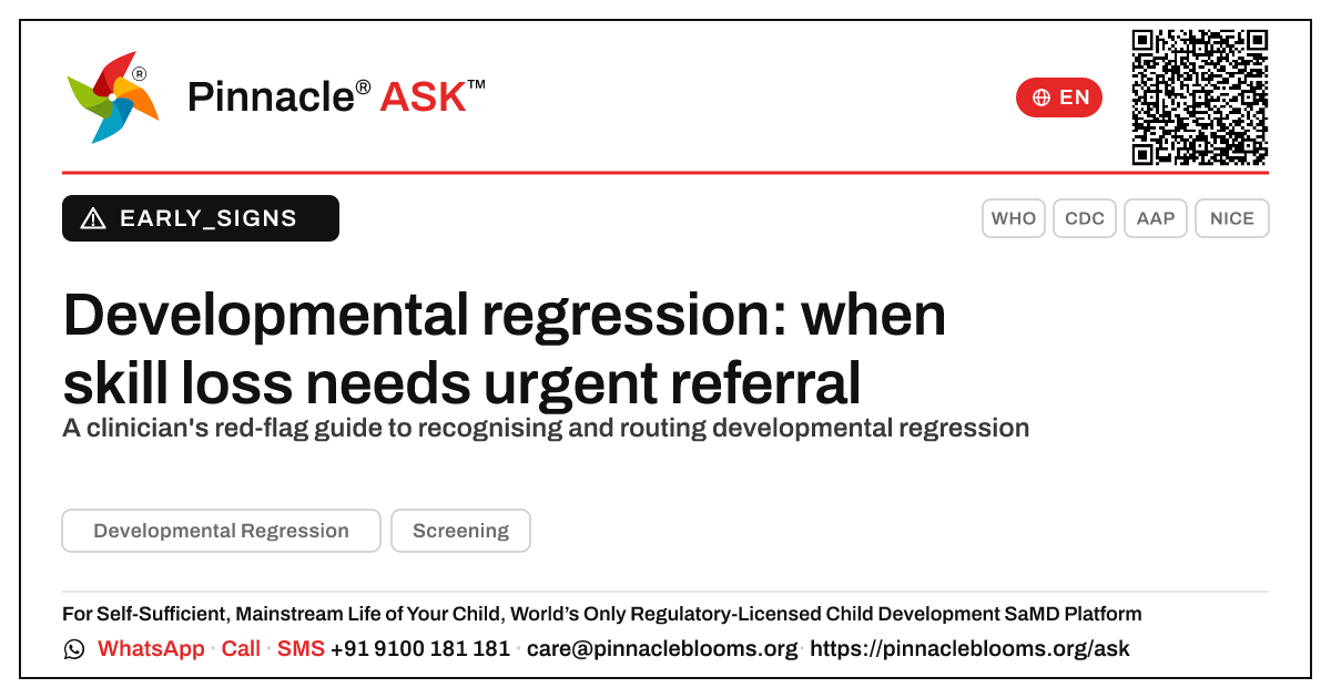Clinical red flags for developmental regression warranting referral — Pinnacle Ask answer card with a short explanation and QR link