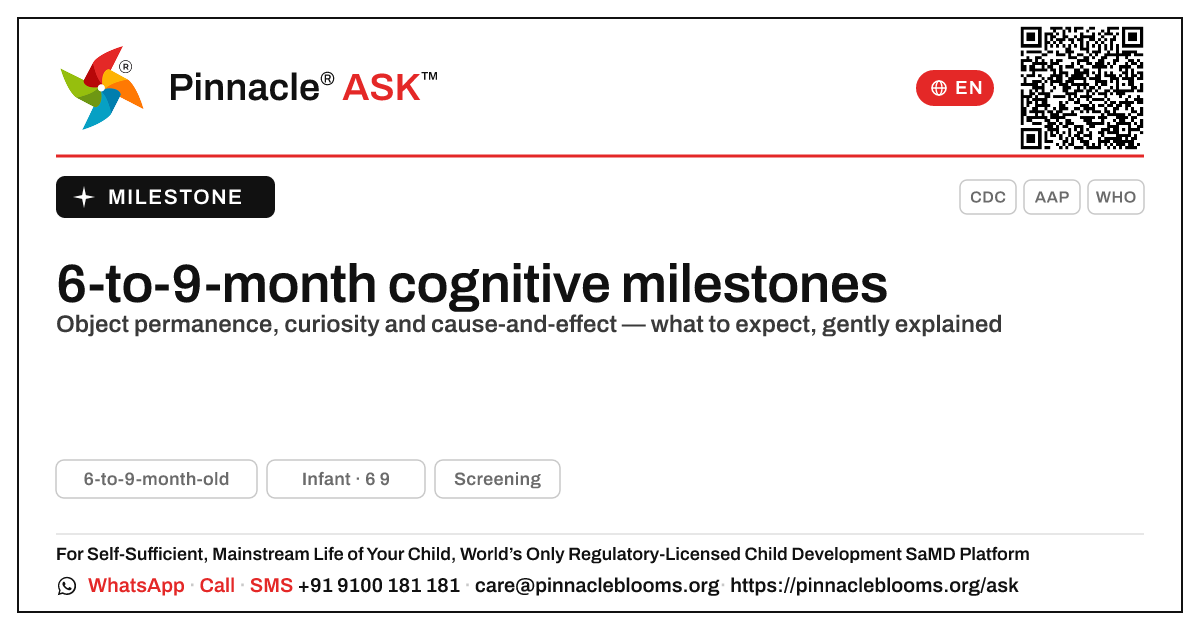 What cognitive milestones should a 6-to-9-month-old reach? — Pinnacle Ask answer card with a short explanation and QR link