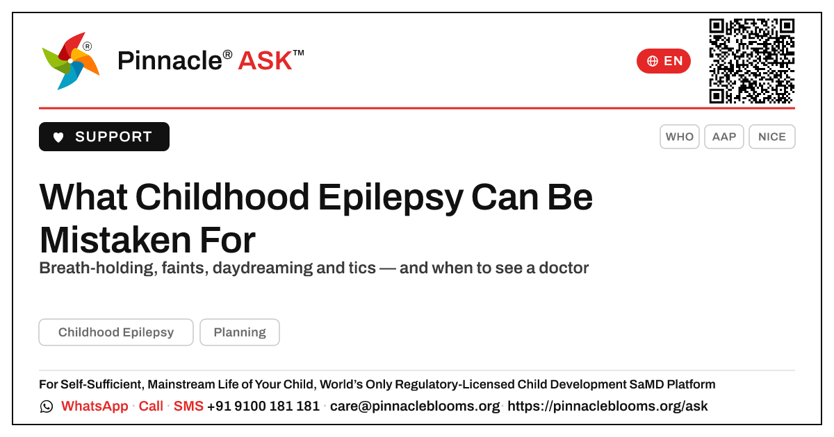 What Conditions Can Childhood Epilepsy Be Mistaken For? — Pinnacle Ask answer card with a short explanation and QR link