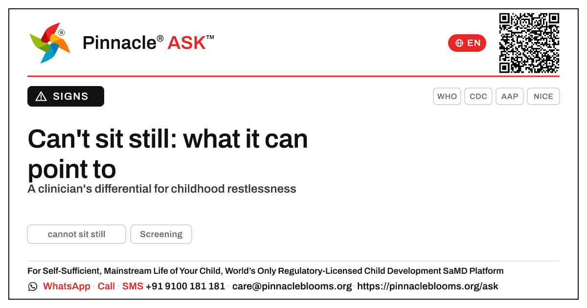 What developmental conditions can a child who cannot sit still point to? — Pinnacle Ask answer card with a short explanation and QR link