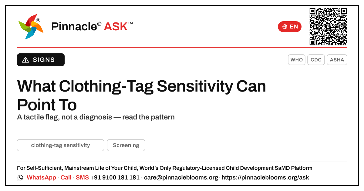 Clothing-Tag Sensitivity: What Developmental Conditions It Can Point To — Pinnacle Ask answer card with a short explanation and QR link