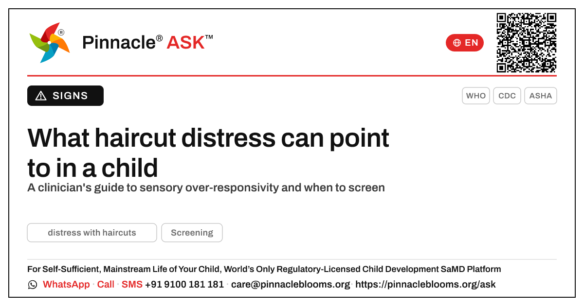 Distress with haircuts: developmental signs for clinicians — Pinnacle Ask answer card with a short explanation and QR link