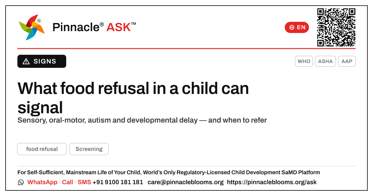 Developmental conditions food refusal can point to — Pinnacle Ask answer card with a short explanation and QR link