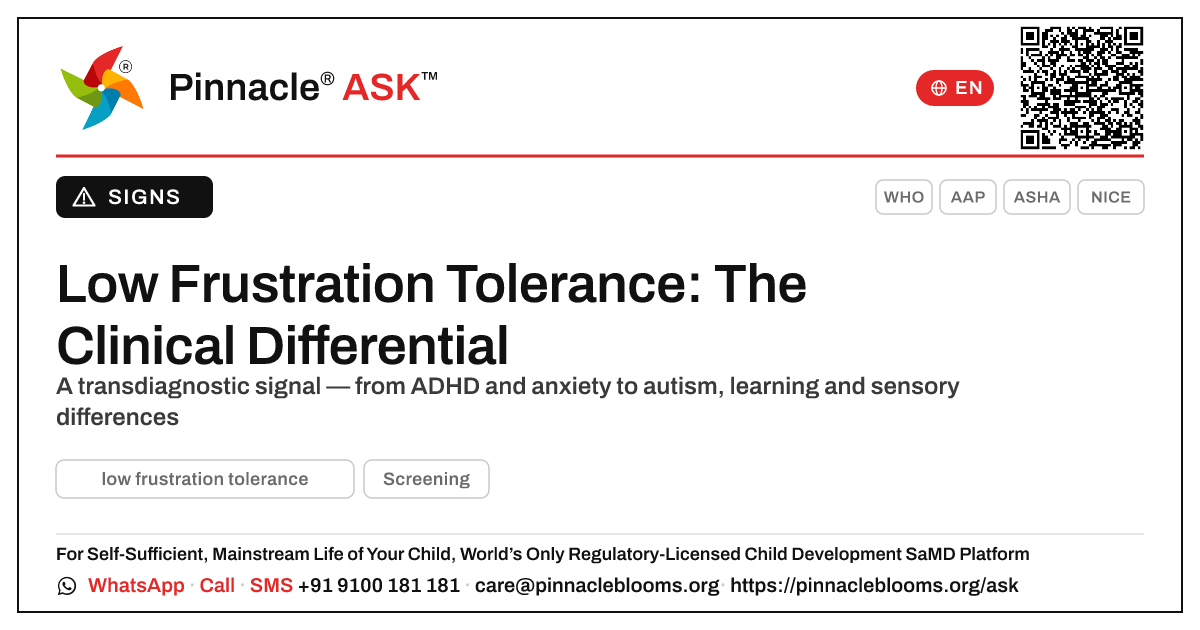 What developmental conditions can low frustration tolerance in a child point to? — Pinnacle Ask answer card with a short explanation and QR link