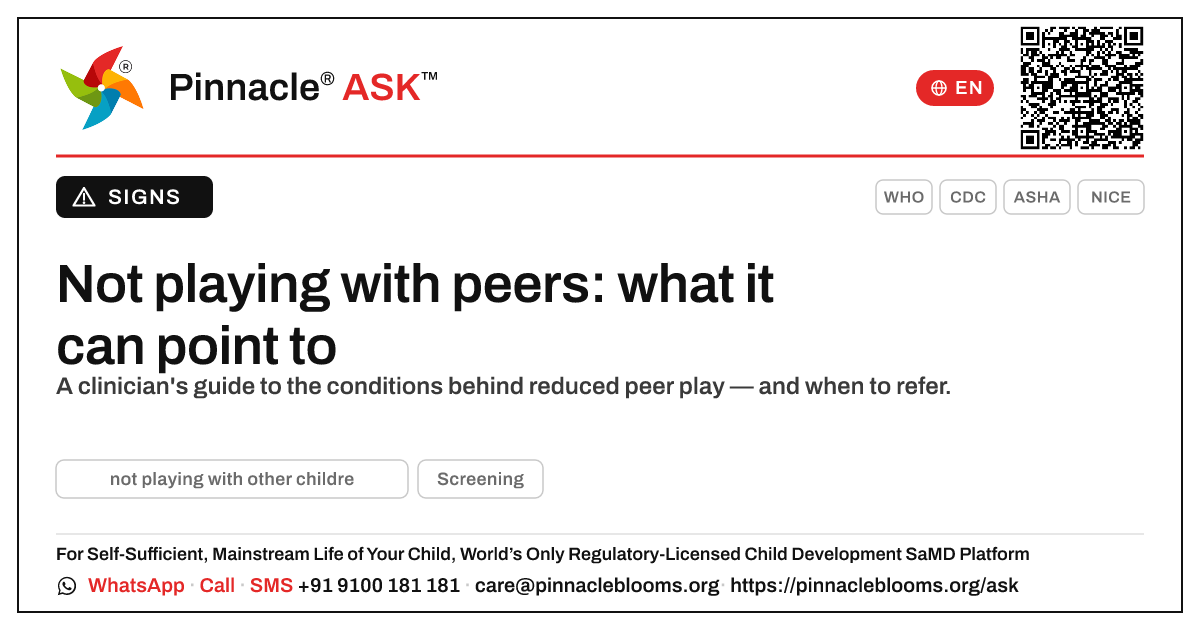 What developmental conditions can not playing with other children point to? — Pinnacle Ask answer card with a short explanation and QR link