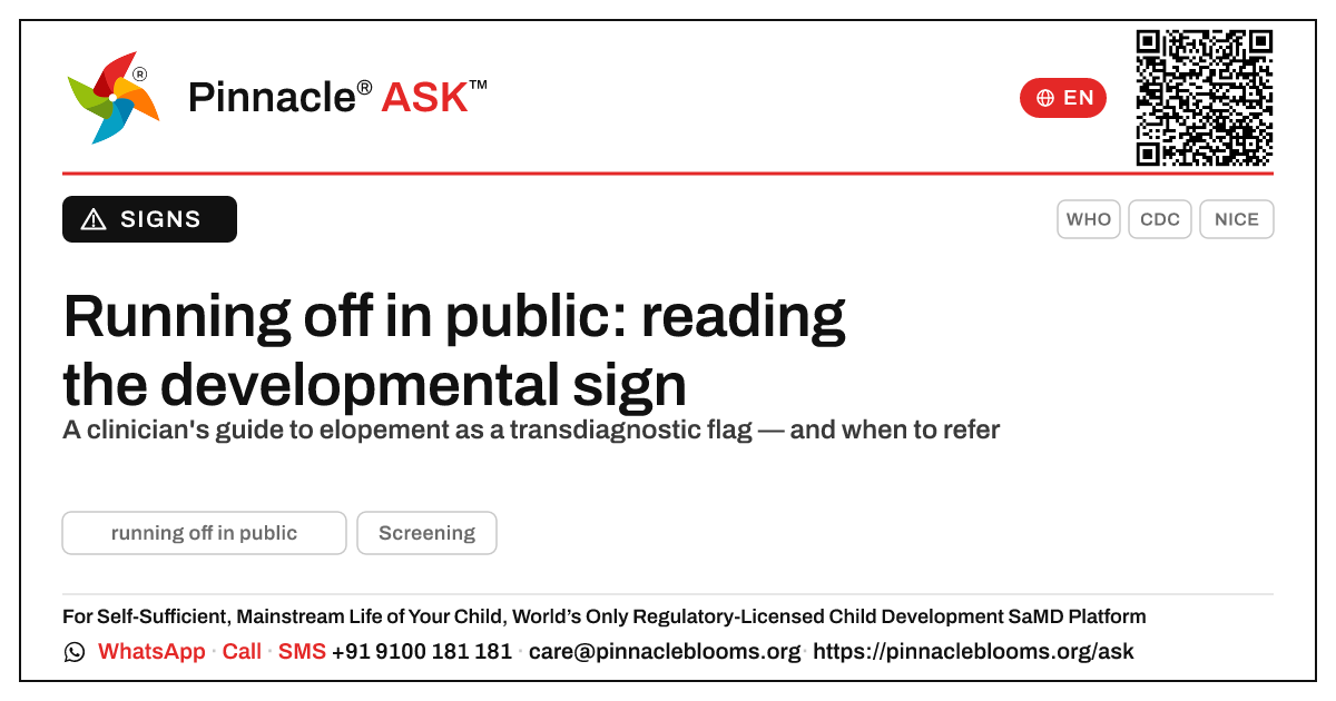 What developmental conditions can running off in public point to? — Pinnacle Ask answer card with a short explanation and QR link