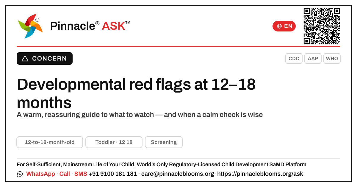 Developmental red flags in a 12-to-18-month-old — Pinnacle Ask answer card with a short explanation and QR link