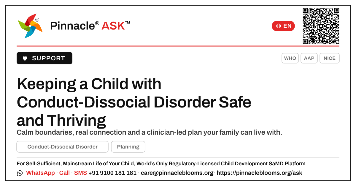 What a Caregiver Needs to Know to Keep a Child with Conduct-Dissocial Disorder Safe and Thriving — Pinnacle Ask answer card with a short explanation and QR link