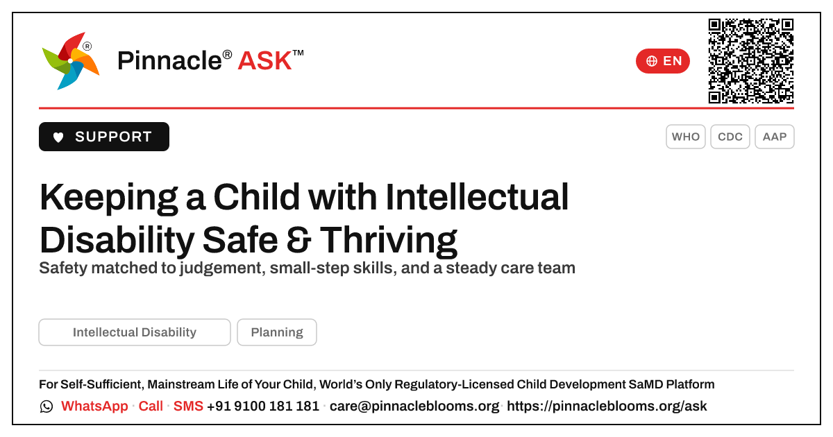What a Caregiver Needs to Keep a Child with Intellectual Disability Safe and Thriving — Pinnacle Ask answer card with a short explanation and QR link