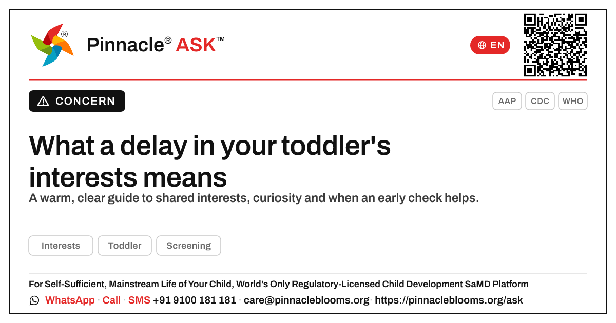 What does a delay in Interests mean for my child? — Pinnacle Ask answer card with a short explanation and QR link