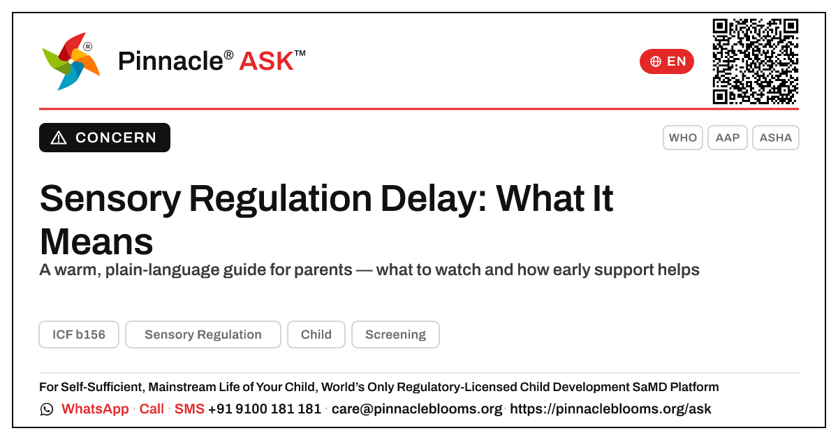 What does a delay in Sensory Regulation mean for my child? — Pinnacle Ask answer card with a short explanation and QR link