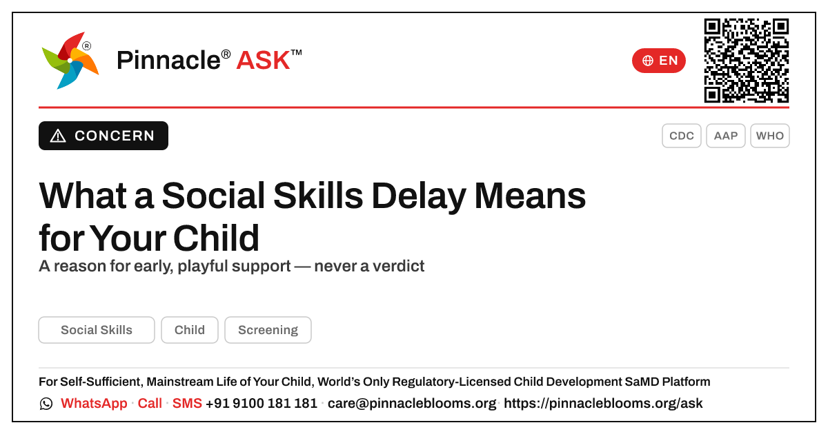 What a Delay in Social Skills Means for Your Child — Pinnacle Ask answer card with a short explanation and QR link