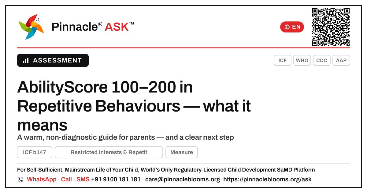 AbilityScore 100–200 in Restricted Interests & Repetitive Behaviours — Pinnacle Ask answer card with a short explanation and QR link