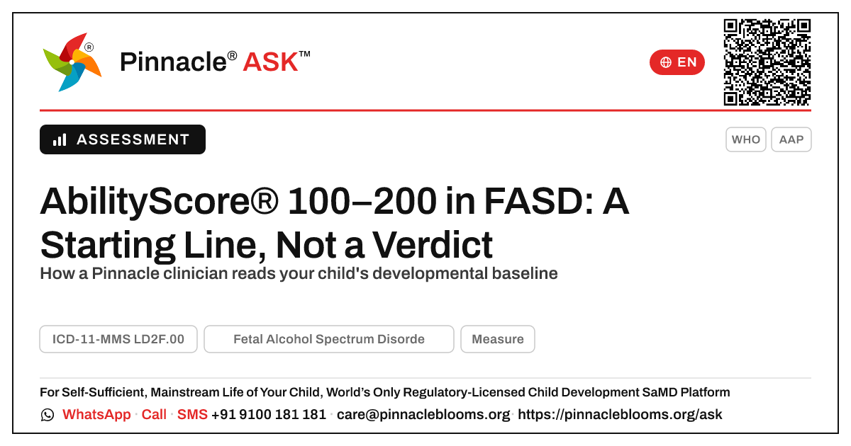 What an AbilityScore® of 100–200 Means for a Child with FASD — Pinnacle Ask answer card with a short explanation and QR link