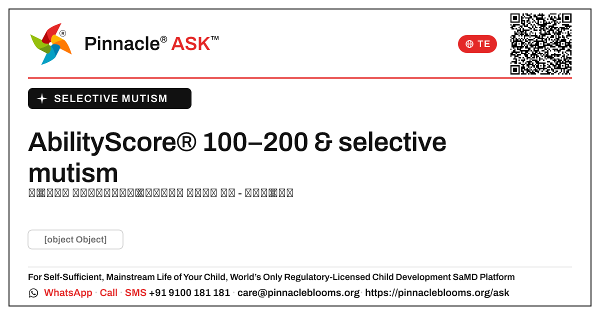 AbilityScore® 100–200 in selective mutism — Pinnacle Ask answer card with a short explanation and QR link
