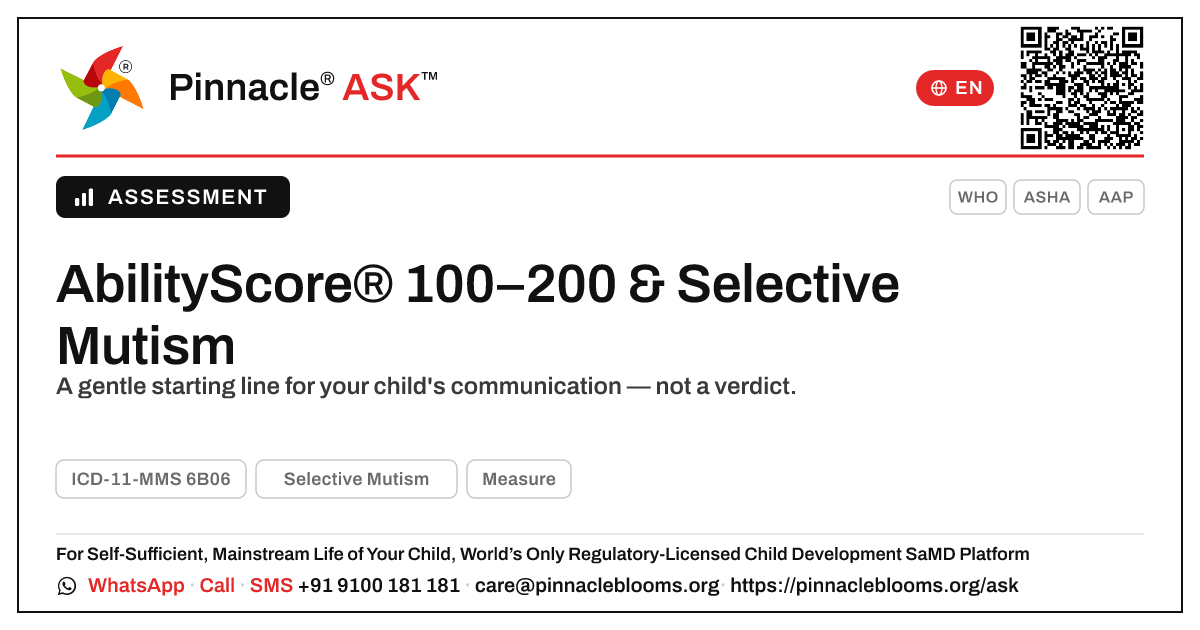 AbilityScore® 100–200 in Selective Mutism — Pinnacle Ask answer card with a short explanation and QR link