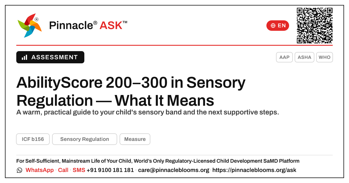 What does an AbilityScore of 200–300 in Sensory Regulation mean for my child? — Pinnacle Ask answer card with a short explanation and QR link