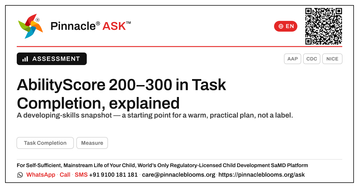 What does an AbilityScore of 200–300 in Task Completion mean for my child? — Pinnacle Ask answer card with a short explanation and QR link