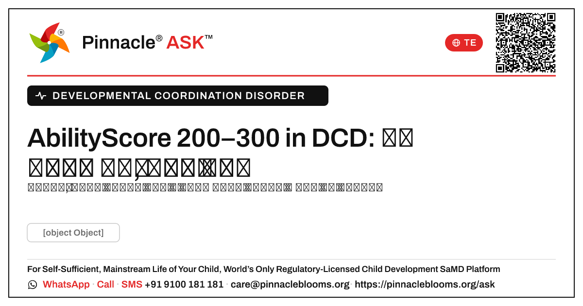 DCD ఉన్న పిల్లల కోసం AbilityScore యొక్క 200–300 అంటే ఏమిటి? — Pinnacle Ask answer card with a short explanation and QR link