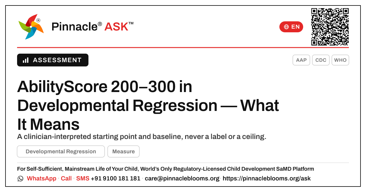 What does an AbilityScore of 200–300 mean for a child with Developmental Regression? — Pinnacle Ask answer card with a short explanation and QR link