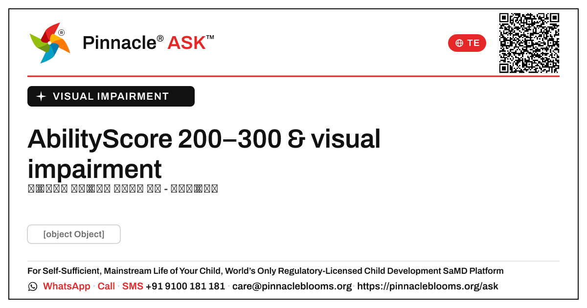 AbilityScore 200–300 మరియు visual impairment, తల్లిదండ్రుల కోసం వివరించబడింది. — Pinnacle Ask answer card with a short explanation and QR link