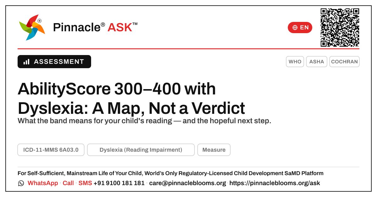 What does an AbilityScore of 300–400 mean for a child with Dyslexia? — Pinnacle Ask answer card with a short explanation and QR link