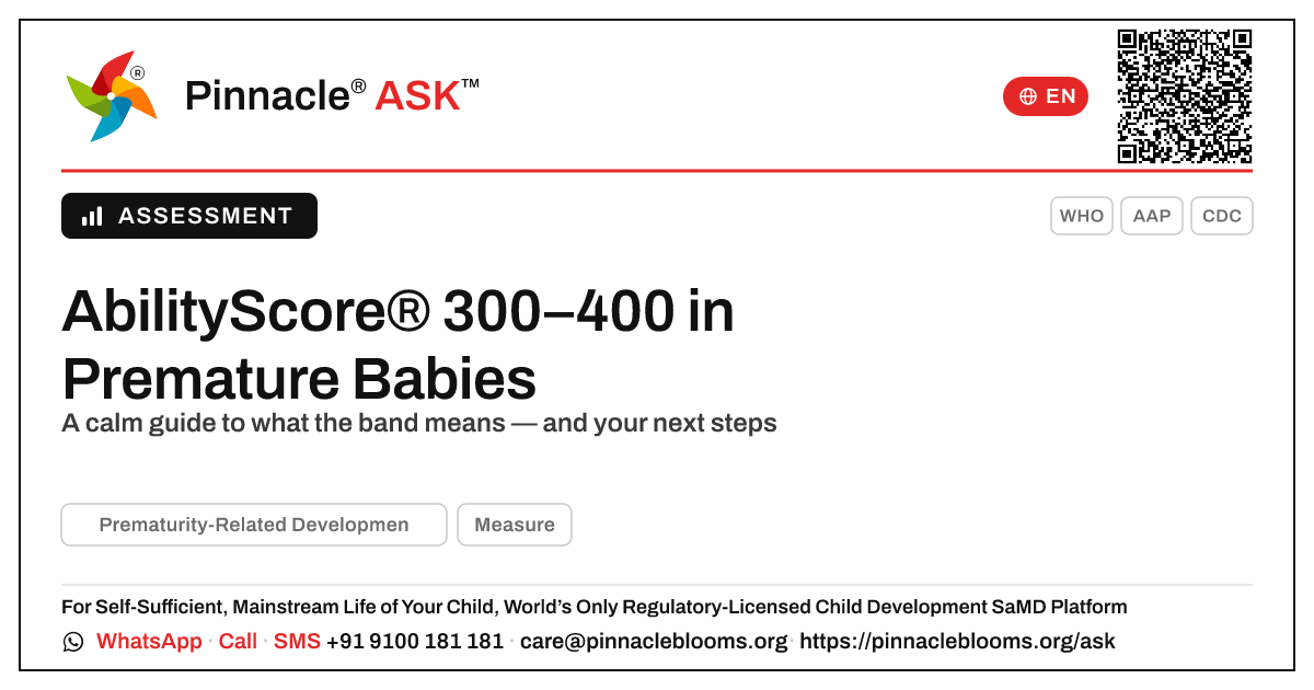 What does an AbilityScore® of 300–400 mean for a child with Prematurity-Related Developmental Risk? — Pinnacle Ask answer card with a short explanation and QR link