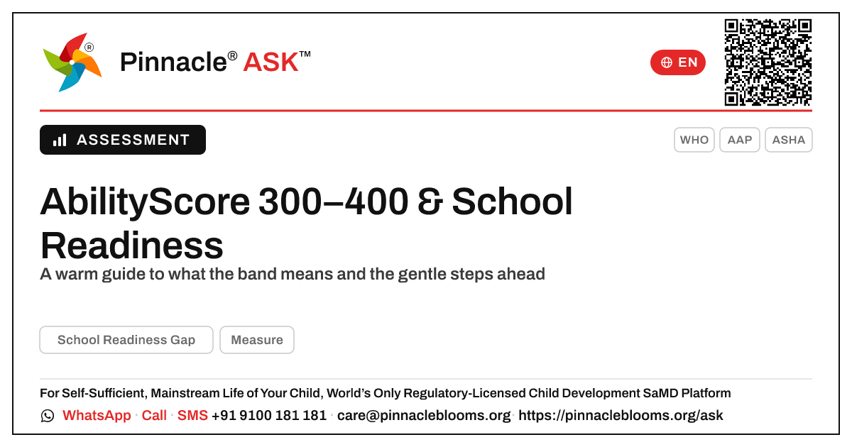 What does an AbilityScore of 300–400 mean for a child with School Readiness Gap? — Pinnacle Ask answer card with a short explanation and QR link