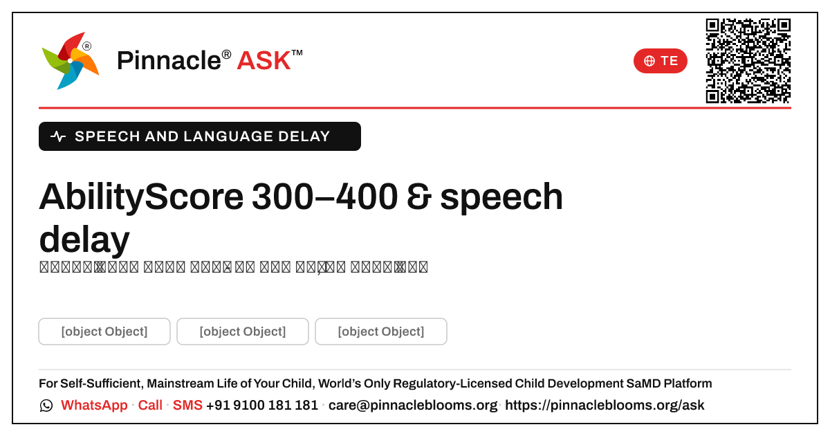 300–400 యొక్క AbilityScore అంటే మాట మరియు భాష ఆలస్యం కోసం ఏమిటో. — Pinnacle Ask answer card with a short explanation and QR link