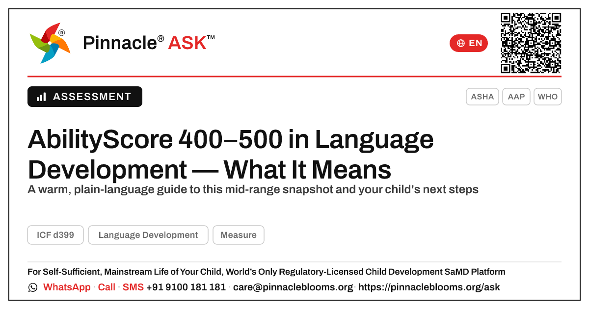 What an AbilityScore of 400–500 in Language Development Means for Your Child — Pinnacle Ask answer card with a short explanation and QR link