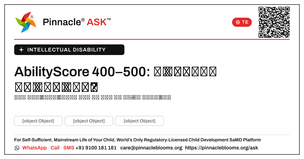 intellectual disabilityలో 400–500 యొక్క AbilityScore అంటే ఏమిటి? — Pinnacle Ask answer card with a short explanation and QR link