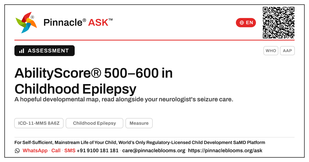 What does an AbilityScore of 500–600 mean for a child with Childhood Epilepsy? — Pinnacle Ask answer card with a short explanation and QR link