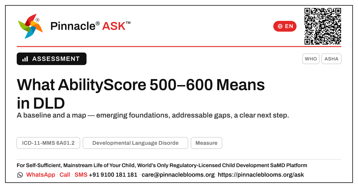 AbilityScore 500–600 and Developmental Language Disorder — Pinnacle Ask answer card with a short explanation and QR link