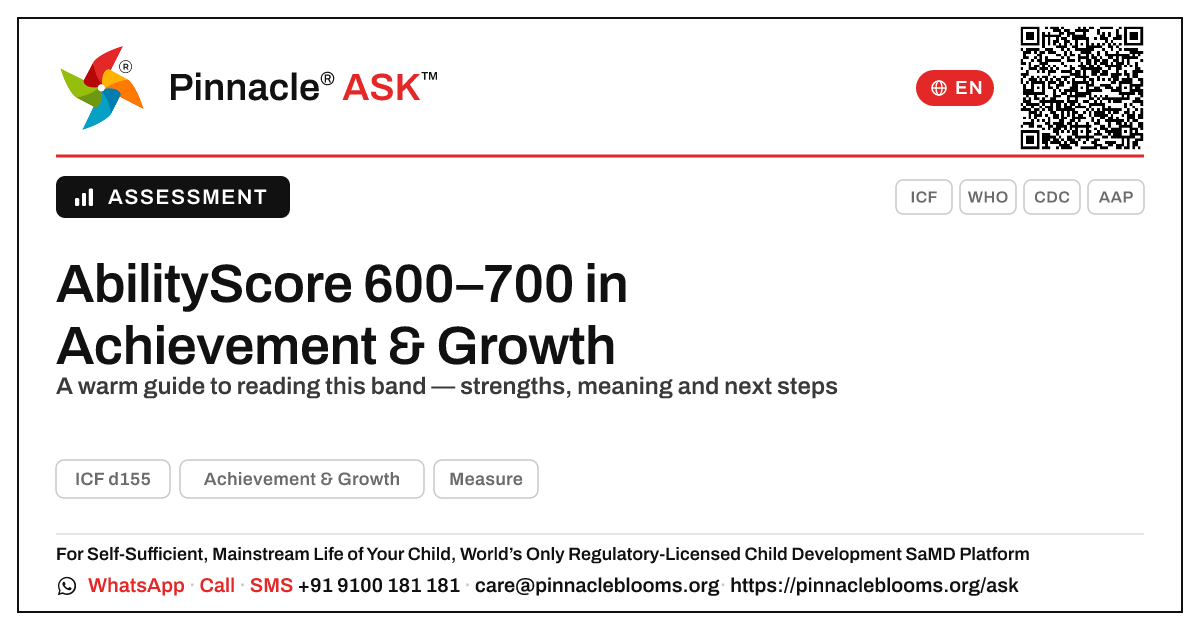 What an AbilityScore of 600–700 in Achievement & Growth Means for Your Child — Pinnacle Ask answer card with a short explanation and QR link