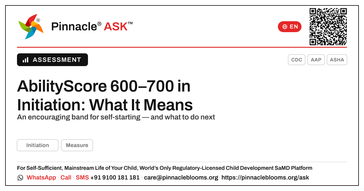AbilityScore 600–700 in Initiation — Pinnacle Ask answer card with a short explanation and QR link