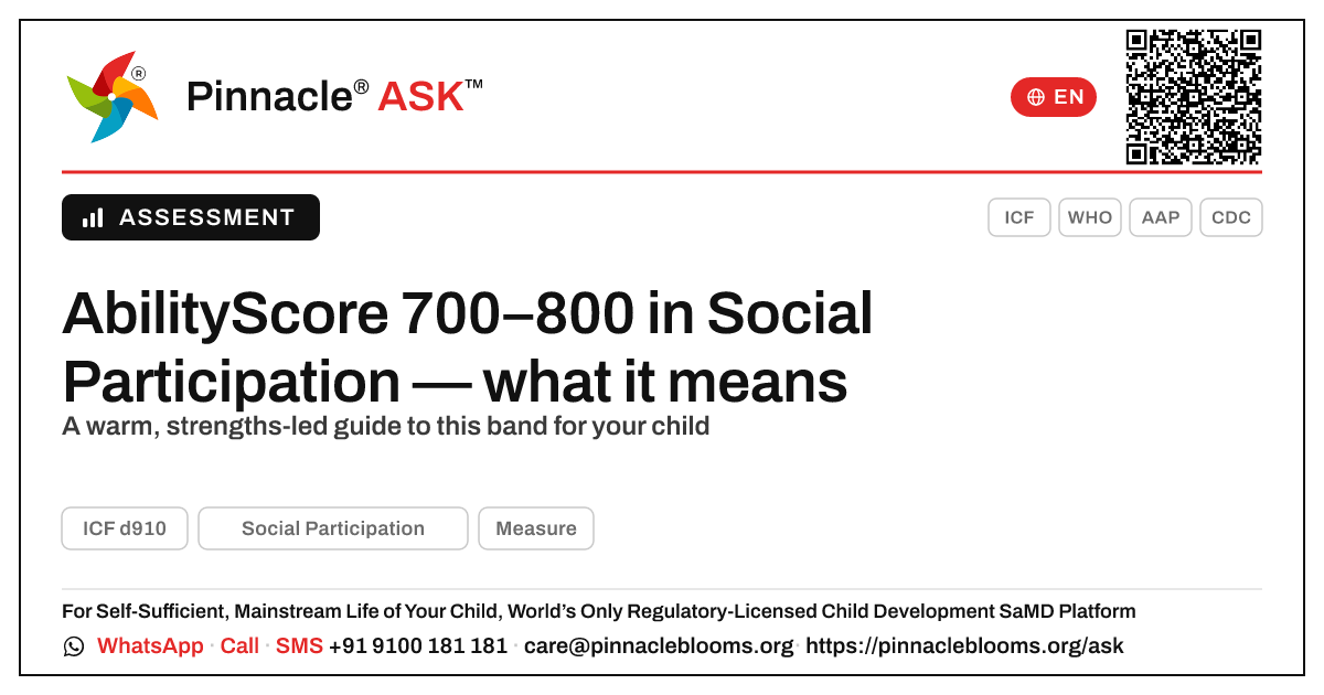 What does an AbilityScore of 700–800 in Social Participation mean for my child? — Pinnacle Ask answer card with a short explanation and QR link