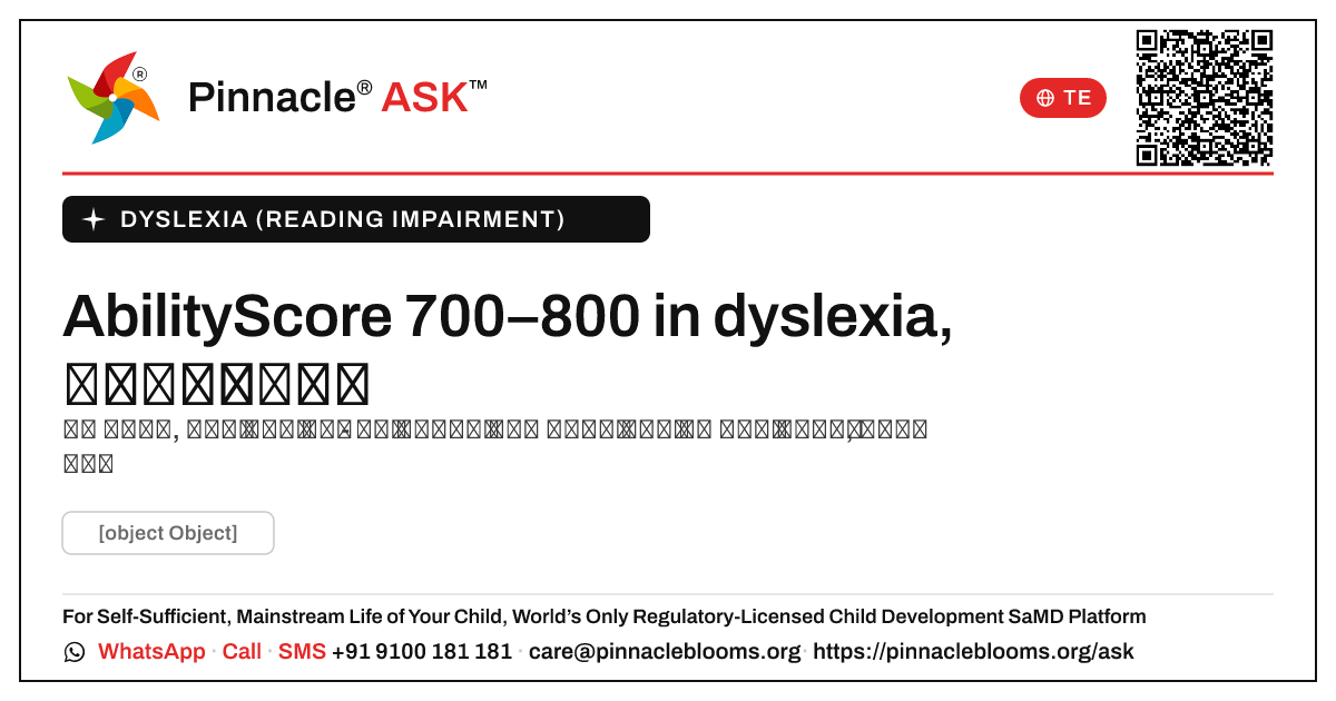 dyslexia ఉన్న పిల్లల కోసం 700–800 యొక్క AbilityScore అంటే ఏమిటి? — Pinnacle Ask answer card with a short explanation and QR link