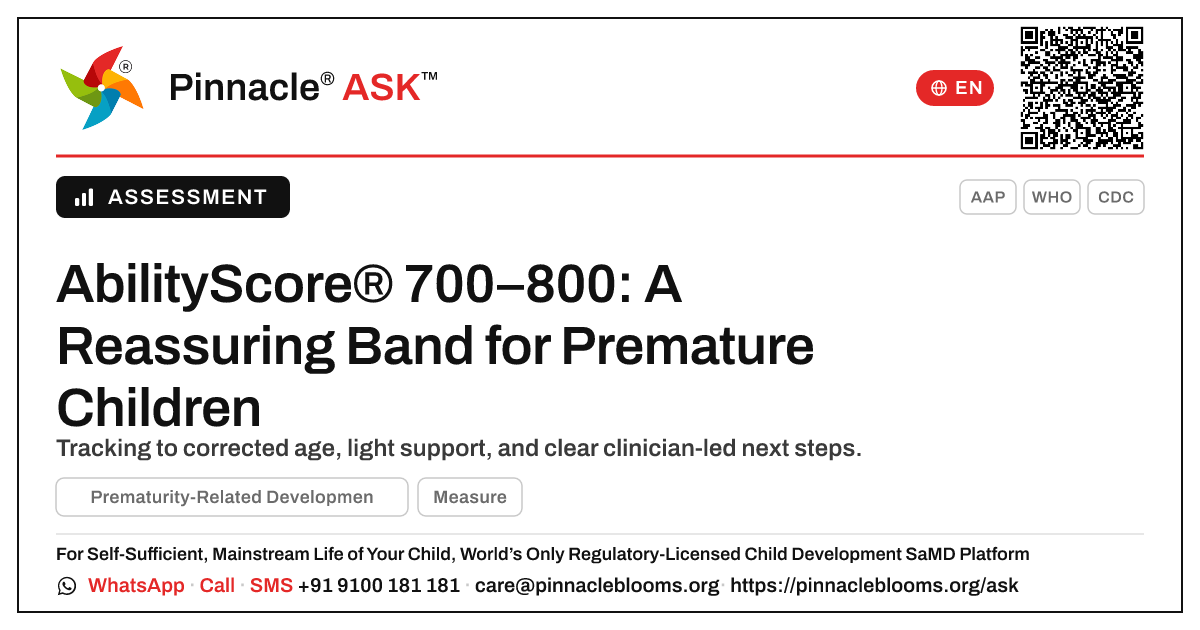 What an AbilityScore® of 700–800 Means for a Premature Child — Pinnacle Ask answer card with a short explanation and QR link