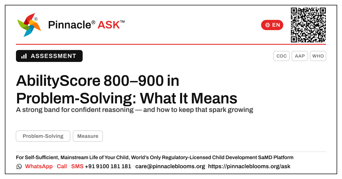 What an AbilityScore of 800–900 in Problem-Solving Means for Your Child — Pinnacle Ask answer card with a short explanation and QR link