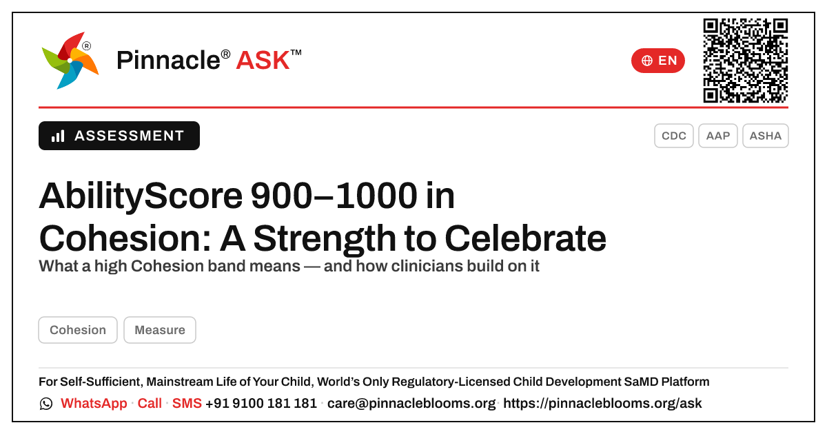 AbilityScore 900–1000 in Cohesion — what it means for your child — Pinnacle Ask answer card with a short explanation and QR link