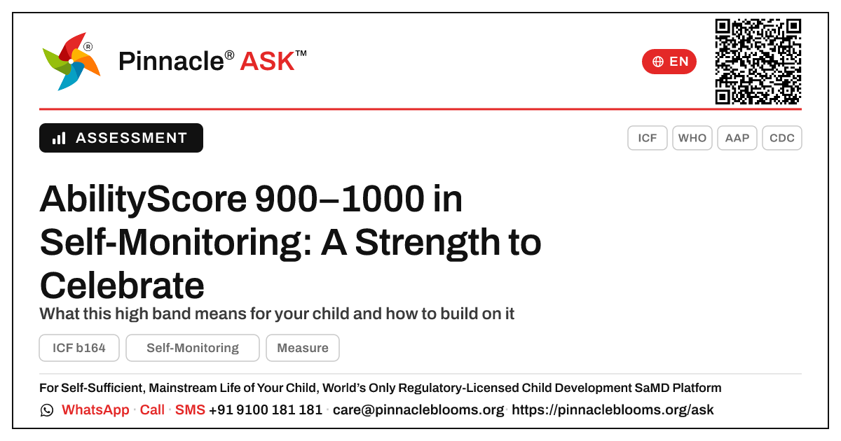 What does an AbilityScore of 900–1000 in Self-Monitoring mean for my child? — Pinnacle Ask answer card with a short explanation and QR link