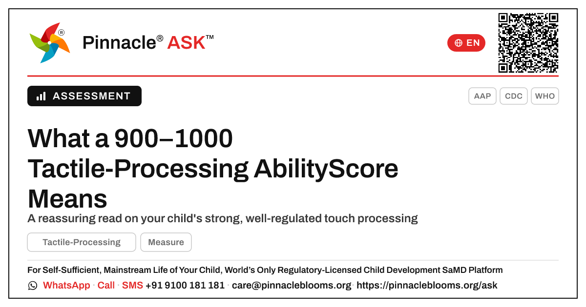 What a 900–1000 Tactile-Processing AbilityScore Means — Pinnacle Ask answer card with a short explanation and QR link